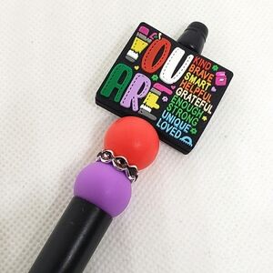 Handmade Positive You Are Enough Kind Brave Beaded Silicone Focal Bead Pen